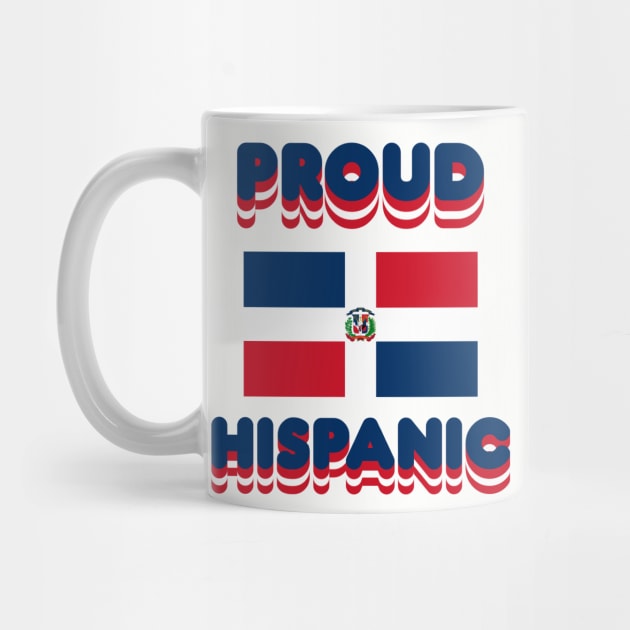 Proud Hispanic by Fly Beyond